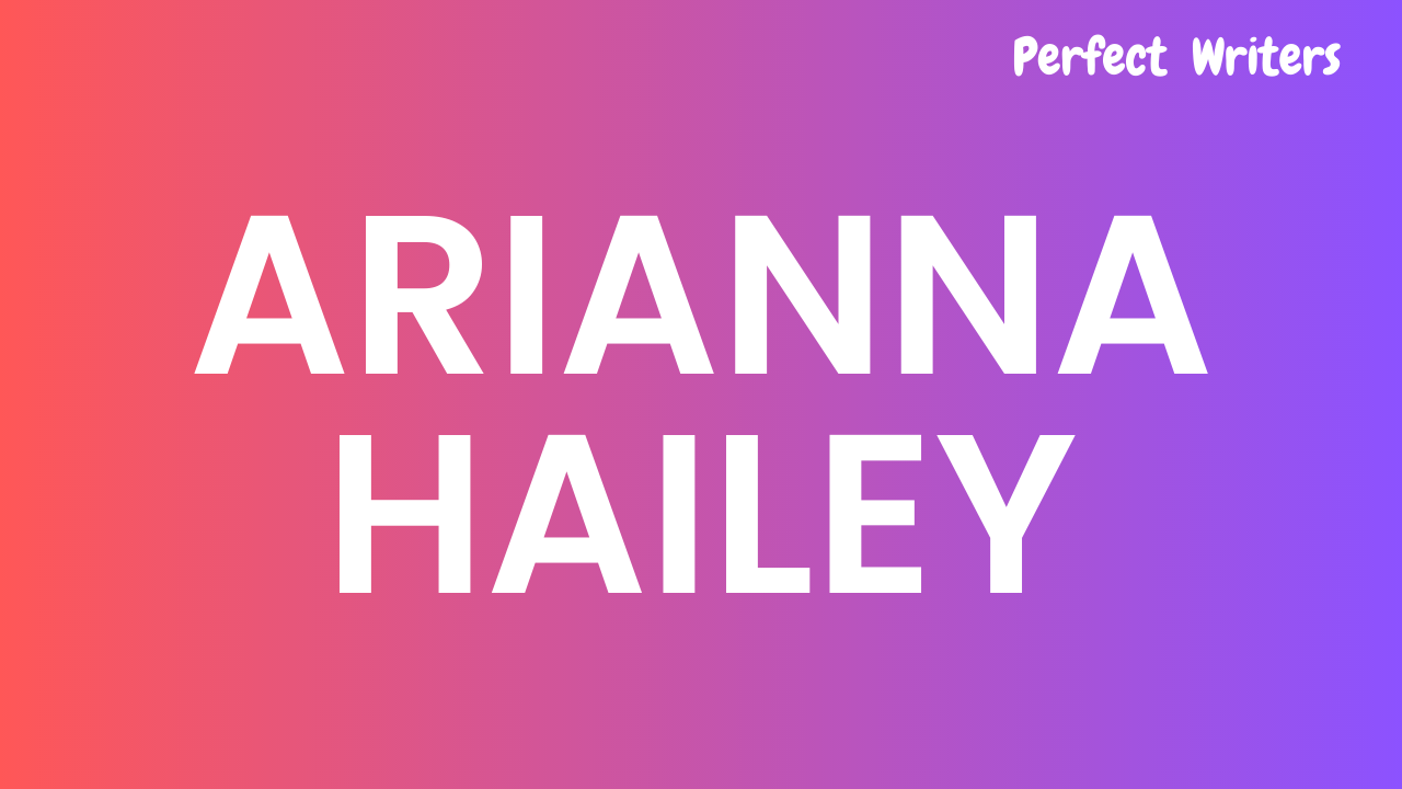Arianna Hailey Net Worth [Updated 2023], Age, Bio
